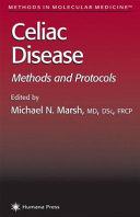 Celiac Disease Methods and Protocols / edited by Michael N. Marsh.
