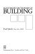 Illustrated dictionary of building / Paul Marsh.