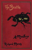 The beetle : a mystery / by Richard Marsh ; edited with an introduction and notes by Minna Vuohelainen.