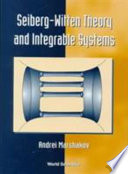 Seiberg-Witten theory and integrable systems / Andrei Marshakov.