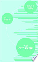 The cryosphere / Shawn J. Marshall.
