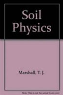 Soil physics / T.J. Marshall, J.W. Holmes.