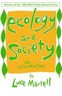 Ecology and society : an introduction / Luke Martell.