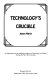Technology's crucible : an exploration of the explosive impact of technology on society during the next four decades / James Martin.