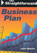 The Straightforward business plan / John Martin.