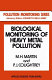 Biological monitoring of heavy metal pollution : land and air / M.H. Martin and P.J. Coughtrey.