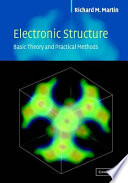 Electronic structure : basic theory and practical methods / Richard M. Martin.