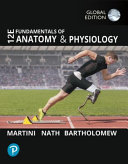 Fundamentals of anatomy & physiology / Frederic H. Martini, Judi L. Nath and Edwin F. Bartholomew.