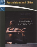 Fundamentals of anatomy & physiology / Frederic H. Martini, Judi L. Nath with Edwin F. Bartholomew ... [et al.].