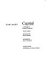 Capital : a critique of political economy / introduced by Ernest Mandel ; translated by Ben Fowkes.