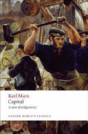 Capital : an abridgement edition / Karl Marx ; edited with an introduction and notes by David McLellan.