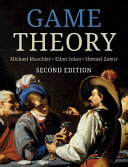 Game theory / Michael Maschler, Eilon Solan, Shmuel Zamir ; translated from the Hebrew by Ziv Hellman ; English editor, Mike Borns.