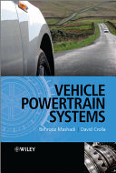Vehicle powertrain systems Behrooz Mashadi, David Crolla.