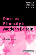 Race and ethnicity in modern Britain / David Mason.