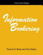 Information brokering : a how-to-do-it manual / Florence M. Mason, Chris Dobson.