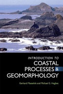 An introduction to coastal processes and geomorphology / Gerhard Masselink and Michael G. Hughes.