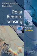 Polar remote sensing. Robert Massom and Dan Lubin.