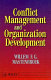 Conflict management and organization development / Willem F.G. Mastenbroek.