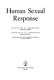 Human sexual response / William H. Masters, Virginia E. Johnson.