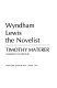 Wyndham Lewis, the novelist.