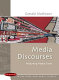 Media discourses : analyzing media texts / Donald Matheson.
