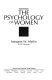 The psychology of women / Margaret W. Matlin.