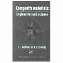 Composite materials : engineering and science / F.L. Matthews and R.D. Rawlings.