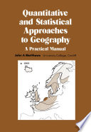 Quantitative and statistical approaches to geography a practical manual / John Matthews.