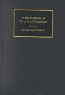 A short history of structural linguistics / Peter Matthews.