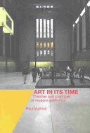 Art in its time : theories and practices of modern aesthetics.
