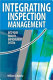 Integrating inspection management into your quality improvement system / William D. Mawby.