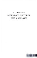 Studies in Beaumont, Fletcher and Massinger / by Baldwin Maxwell.