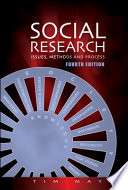 Social research issues, methods and process / Tim May.