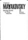Selected works / Vladimir Mayakovsky ; [compiled and annotated by Alexander Ushakov]