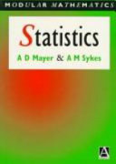 Statistics / A. D. Mayer and A. M Sykes.