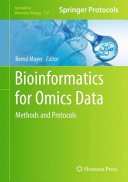 Bioinformatics for Omics Data Methods and Protocols / edited by Bernd Mayer.