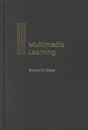 Multimedia learning / Richard E. Mayer.