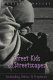 Street kids & streetscapes : panhandling, politics & prophecies / Marjorie Mayers.