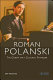 Roman Polanski : the cinema of a cultural traveller / Ewa Mazierska.