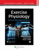 Exercise physiology : nutrition, energy, and human performance / William D. McArdle, Frank I. Katch, Victor L. Katch.