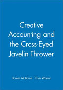 Creative accounting and the cross-eyed javelin thrower / Doreen McBarnet and Christopher Whelan.