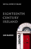 Eighteenth-century Ireland : the isle of slaves / Ian McBride.