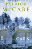 Carn / Patrick McCabe.