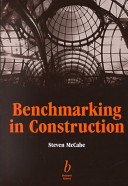 Benchmarking in construction / Steven McCabe.