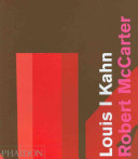 Louis I Kahn / Robert McCarter.