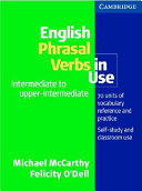 English phrasal verbs in use / Michael McCarthy, Felicity O'Dell.