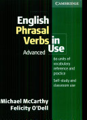 English vocabulary in use : advanced / Michael McCarthy, Felicity O'Dell.
