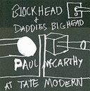 Paul McCarthy at the Tate Modern / edited by Paul & Karen McCarthy.