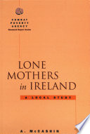 Lone mothers in Ireland : a local study / A. McCashin.