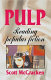 Pulp : reading popular fiction / Scott McCracken.